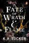 [Fate & Flame 01] • A Fate of Wrath and Flame